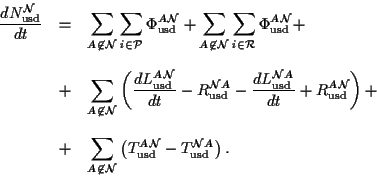 \begin{displaymath}
\begin{array}{lcl}\displaystyle
{dN^{\cal N}_{\rm usd}\over...
...{A\cal N}_{\rm usd}-T^{{\cal N}A}_{\rm usd}\right).
\end{array}\end{displaymath}